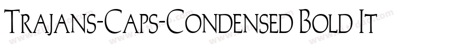 Trajans-Caps-Condensed Bold Italic字体转换